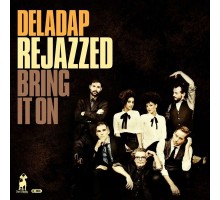 Dela Dap : Re-Jazzed (Limited Deluxe Edition)