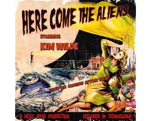 Kim Wilde: Here Come The Aliens