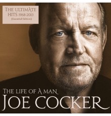 Joe Cocker: Life Of A Man - The.. /2LP