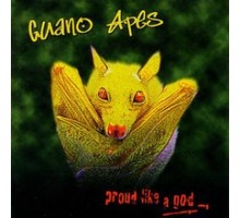 Guano Apes: Proud Like A God