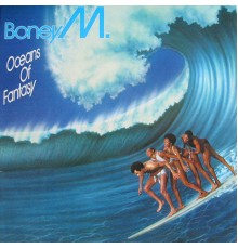Boney М.: Oceans Of Fantasy