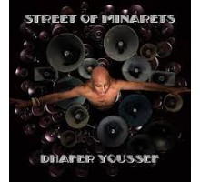 Dhafer Youssef: Street Of Minarets /2LP