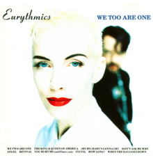 Eurythmics & Annie Lennox & Dave: We Too Are One -Remast