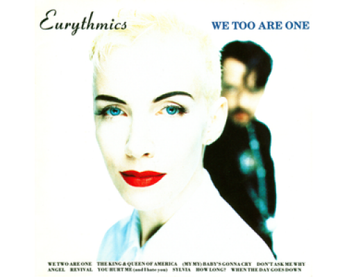 Eurythmics & Annie Lennox & Dave: We Too Are One -Remast