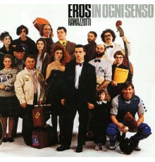 Eros Ramazzotti: ln Ogni Senso -Reissue