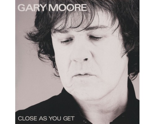 Gary Moore: Close As You Get /2LP