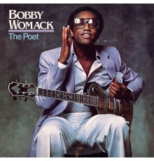 Bobby Womack: Poet - 40th.. -Hq
