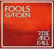 Fools Garden: Rise And Fall