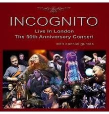 Incognito: Live In London