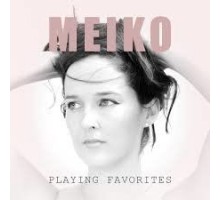 Meiko: Playing Favorites