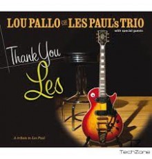 Pallo,Lou of Les Paul's Trio: Thanks You Les