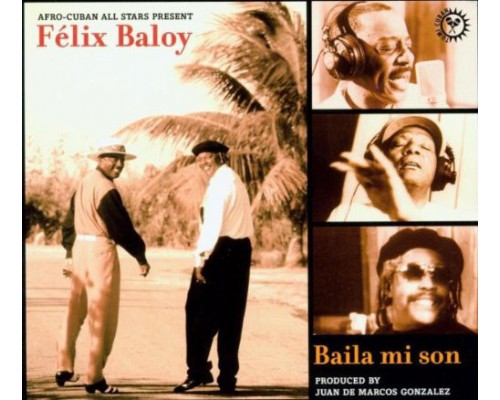 Afro-Cuban All Stars: Baila Mi Son -Hq