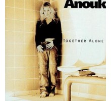 Anouk: Together Alone