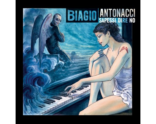 Antonacci Biagio: Sapessi Dire No -Ltd